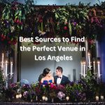 Best Sources to Find the Perfect Venue in Los Angeles